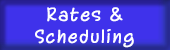 rates and scheduling